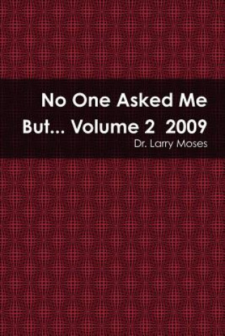 No One Asked Me But... Volume 2 2009