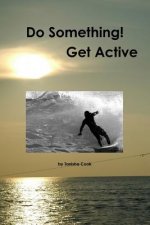 Do Something! Get Active