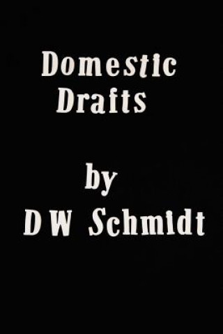 Domestic Drafts
