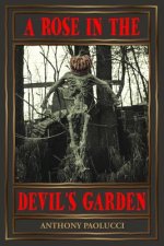 Rose in the Devil's Garden