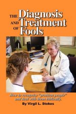 Diagnosis and Treatment of Fools