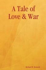 Tale of Love & War