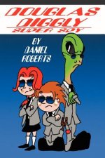 Douglas Diggly Super Spy