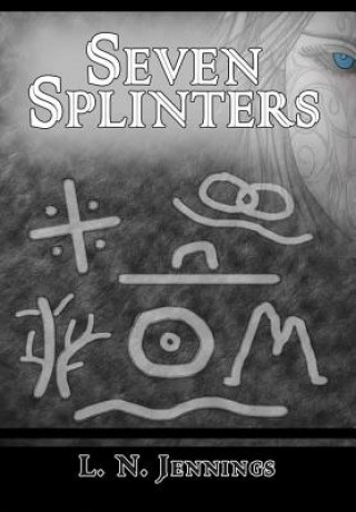 Seven Splinters