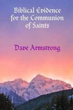 Biblical Evidence for the Communion of Saints