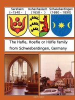 Hafle, Hoefle or Hofle Family from Schwieberdingen, Germany