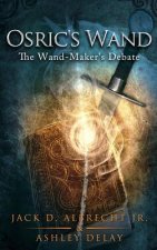 Osric's Wand: The Wand-Maker's Debate