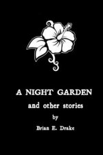 Night Garden and Other Stories