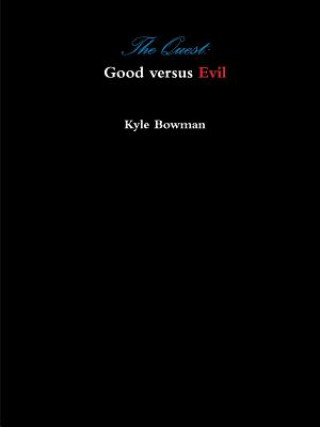 Quest: Good Versus Evil