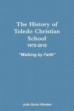 History of Toledo Christian School