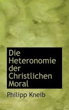 Die Heteronomie Der Christlichen Moral