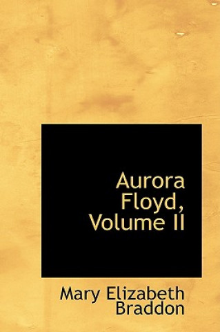 Aurora Floyd, Volume II