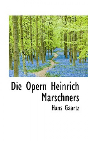 Opern Heinrich Marschners