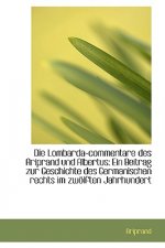 Lombarda-Commentare Des Ariprand Und Albertus