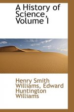 History of Science, Volume I