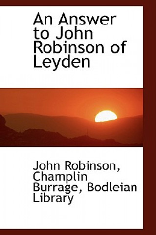 Answer to John Robinson of Leyden