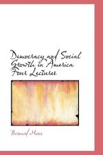 Democracy and Social Growth in America