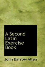 Second Latin Exercise Book