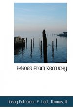 Ekkoes from Kentucky