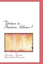 Teresina in America. Volume I