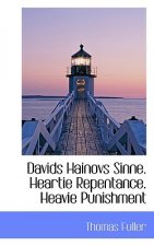 Davids Hainovs Sinne. Heartie Repentance. Heavie Punishment