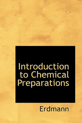 Introduction to Chemical Preparations
