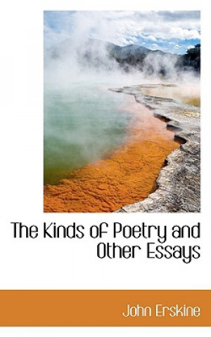 Kinds of Poetry and Other Essays