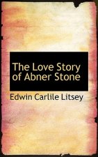 Love Story of Abner Stone