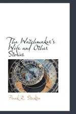 Watchmaker's Wife and Other Stories