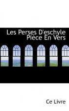 Les Perses D'Eschyle Pi Ce En Vers