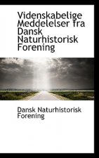 Videnskabelige Meddelelser Fra Dansk Naturhistorisk Forening