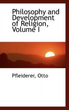 Philosophy and Development of Religion, Volume I