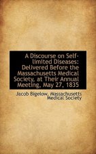 Discourse on Self-Limited Diseases