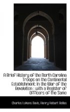 Brief History of the North Carolina Troops on the Continental Establishment