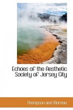 Echoes of the Aesthetic Society of Jersey City