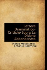 Lettere Drammatico-Critiche Sopra La Didone Abbandonata