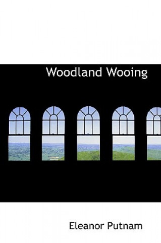 Woodland Wooing