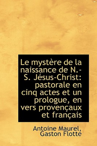 Mystere de La Naissance de N.-S. Jesus-Christ