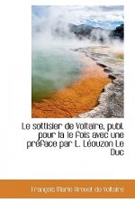 Sottisier de Voltaire, Publ. Pour La 1e Fois Avec Une PR Face Par L. L Ouzon Le Duc