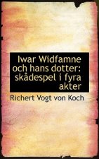 Iwar Widfamne Och Hans Dotter