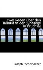 Zwei Reden Uber Den Talmud in Der Synagoge in Bruchsal