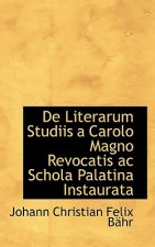 de Literarum Studiis a Carolo Magno Revocatis AC Schola Palatina Instaurata