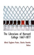 Librarians of Harvard College 1667-1877