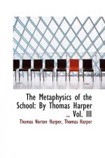 Metaphysics of the School