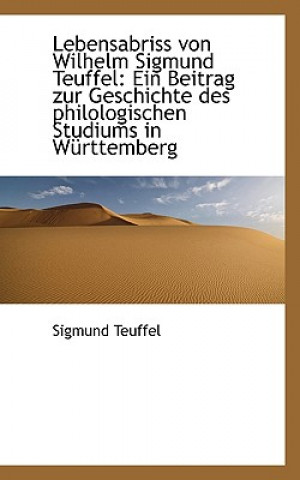 Lebensabriss Von Wilhelm Sigmund Teuffel