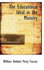Educational Ideal in the Ministry