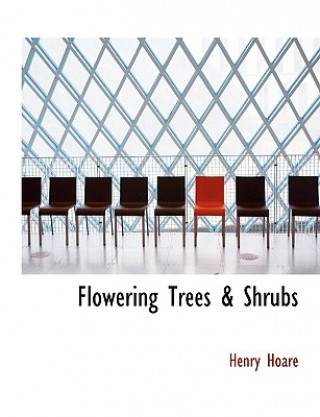 Flowering Trees & Shrubs