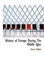 History of Europe During the Middle Ages