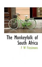Monkeyfolk of South Africa