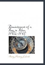 Reminiscences of a Boy in Blue, 1862-1865